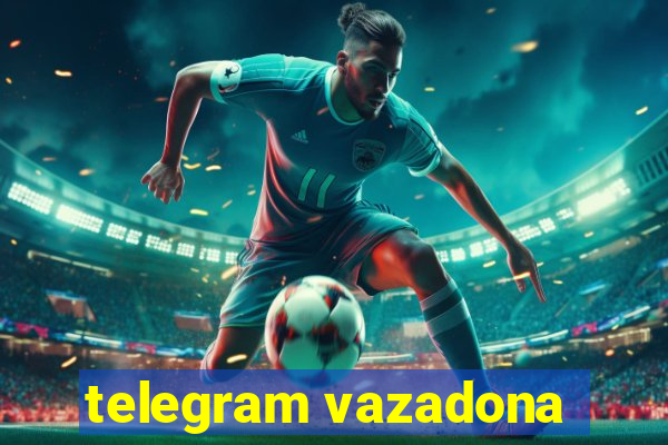 telegram vazadona